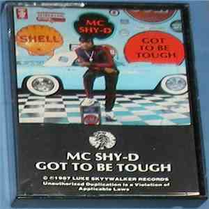 MC Shy-D - Got To Be Tough mp3 album