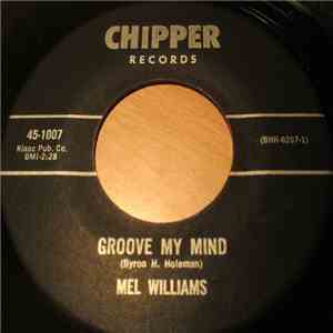 Mel Williams - Groove My Mind mp3 album