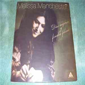 Melissa Manchester - Dias Mejores Y Finales Felices (Better Days & Happy Endings) mp3 album