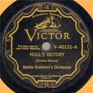Mellie Dunham And His Orchestra - Hull's Victory / Chorus Jig mp3 album