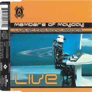 Members Of Mayday - Live At The Sonic Empire mp3 album