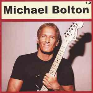 Michael Bolton - Michael Bolton 1-2 mp3 album