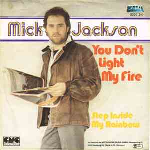 Mick Jackson - You Don't Light My Fire mp3 album