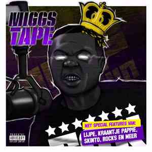 Miggs De Bruijn - Miggstape mp3 album