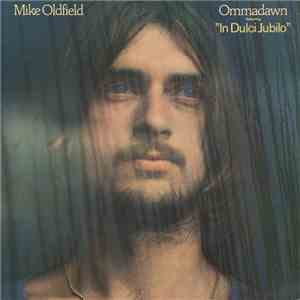 Mike Oldfield - Ommadawn Featuring "In Dulci Jubilo" mp3 album