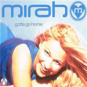Mirah - Gotta Go Home mp3 album