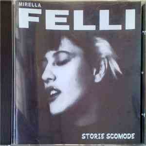 Mirella Felli - Storie Scomode mp3 album