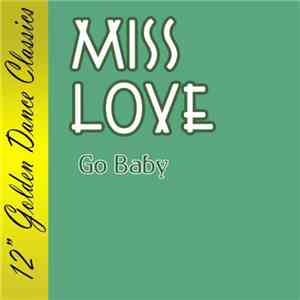 Miss Love - Go Baby mp3 album
