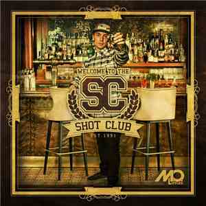 M.O. Littles - Welcome To The Shot Club mp3 album