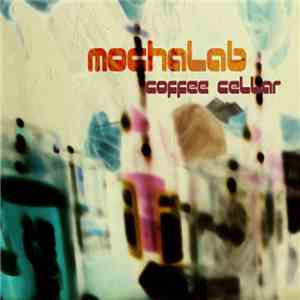 Mocha Lab - The Coffee Cellar mp3 album