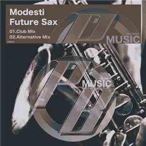 Modesti - Future Sax mp3 album