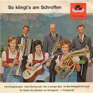 Musik-und Jodlergruppe Baier - So Klingt's Am Schroffen mp3 album