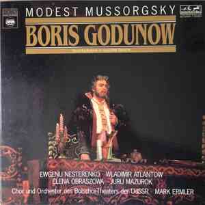 Muszorgszkij, J. Obrazcova, J.Nyesztyerenko, Moszkvai Nagy SZínház Ének- És Zenekara, Mark Ermler - Boris Godunow mp3 album