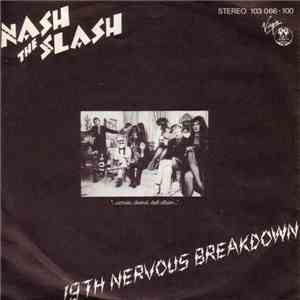 Nash The Slash - 19th Nervous Breakdown mp3 album
