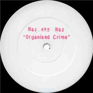 Naz AKA Naz - Organised Crime mp3 album
