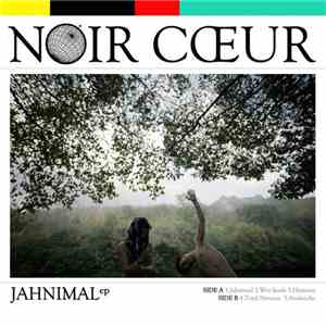 Noir Cœur - Jahnimal mp3 album