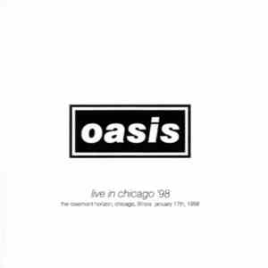 Oasis - 1998-01-17 Chicago Rosemont Horizon mp3 album