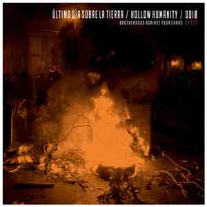 ODIØ, Último Día Sobre La Tierra, Hollow Humanity - Brotherhood Against Your Chaos mp3 album