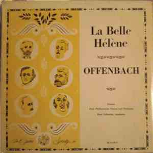 Offenbach - Paris Philharmonic Chorus And Paris Philharmonic Orchestra, René Leibowitz - La Belle Hélène mp3 album