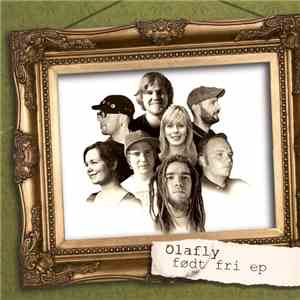 Olafly - Født Fri EP mp3 album