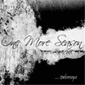 One More Season - ... Delivrance mp3 album