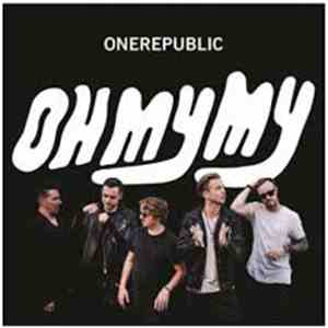 OneRepublic - Oh My My mp3 album