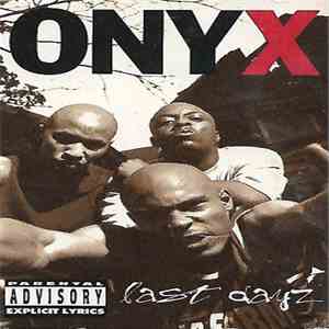 Onyx - Last Dayz mp3 album