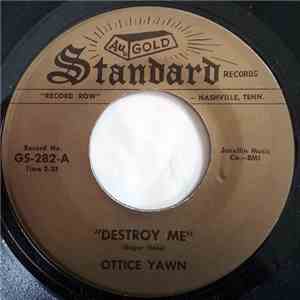 Ottice Yawn - Destroy Me / Lost Love mp3 album