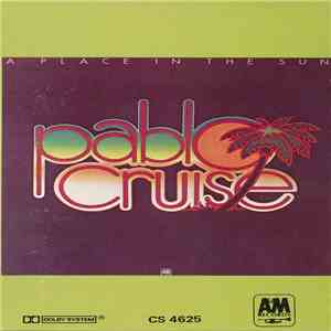 Pablo Cruise - A Place In The Sun mp3 album