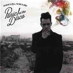 Panic! At The Disco - Too Weird To Live, Too Rare To Die! mp3 album