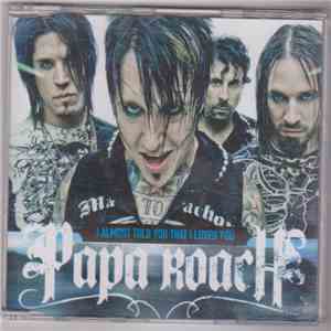 Papa Roach - I Almost Told You That I Loved You mp3 album