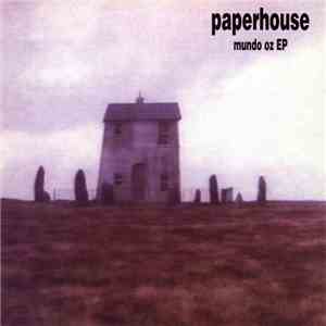 Paperhouse - Mundo Oz EP mp3 album