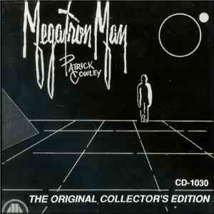 Patrick Cowley - Megatron Man mp3 album