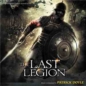 Patrick Doyle - The Last Legion mp3 album