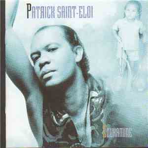 Patrick Saint-Eloi - Zoukamine mp3 album