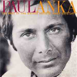 Paul Anka - The Best Of The United Artists Years 1973-1977 mp3 album
