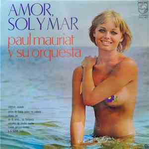 Paul Mauriat Y Su Orquesta - Amor, Sol Y Mar mp3 album