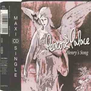 Peacock Palace - Henry's Song mp3 album