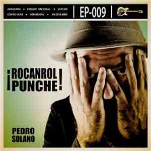 Pedro Solano - ¡Rocanrol Punche! mp3 album