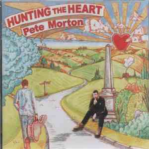 Pete Morton - Hunting The Heart mp3 album