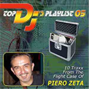 Piero Zeta - Top DJ's Playlist 05 mp3 album