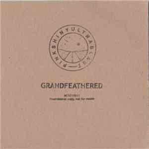 Pinkshinyultrablast - Grandfeathered mp3 album