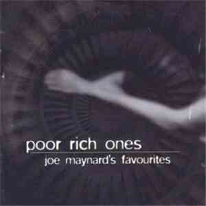 Poor Rich Ones - Joe Maynard's Favourites mp3 album
