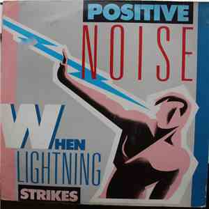 Positive Noise - When Lightning Strikes mp3 album