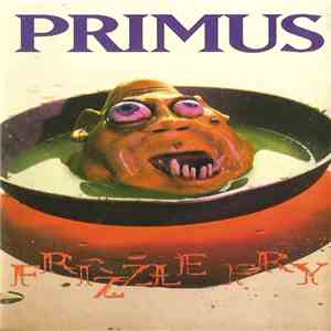 Primus - Frizzle Fry mp3 album
