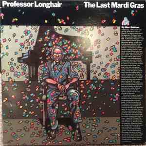 Professor Longhair - The Last Mardi Gras mp3 album