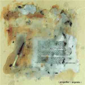 Propeller - Argento mp3 album