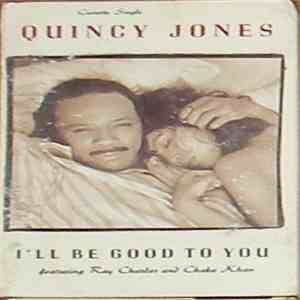 Quincy Jones - I'll Be Good To You mp3 album