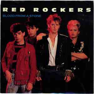 Red Rockers - Blood From A Stone mp3 album