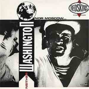 Redskins - Neither Washington Nor Moscow mp3 album